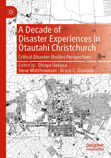 A Decade of Disaster Experiences in Ōtautahi Christchurch</a>