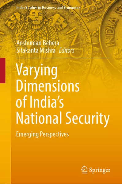 Cover: Varying Dimensions of India’s National Security