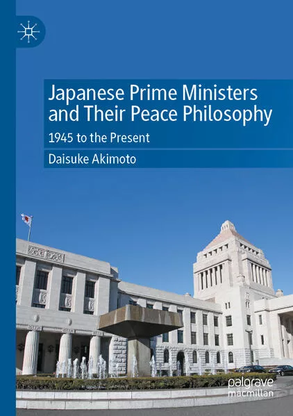 Cover: Japanese Prime Ministers and Their Peace Philosophy