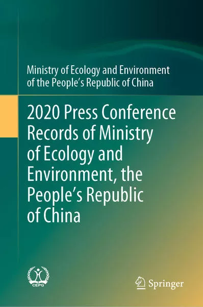 Cover: 2020 Press Conference Records of Ministry of Ecology and Environment, the People’s Republic of China