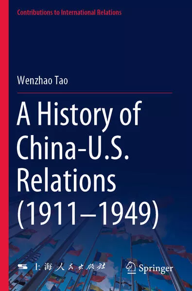A History of China-U.S. Relations (1911–1949)</a>