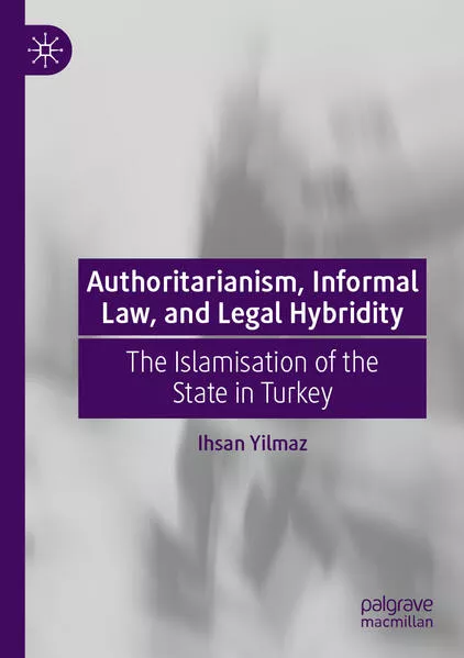 Authoritarianism, Informal Law, and Legal Hybridity</a>