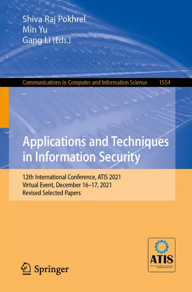 Applications and Techniques in Information Security</a>