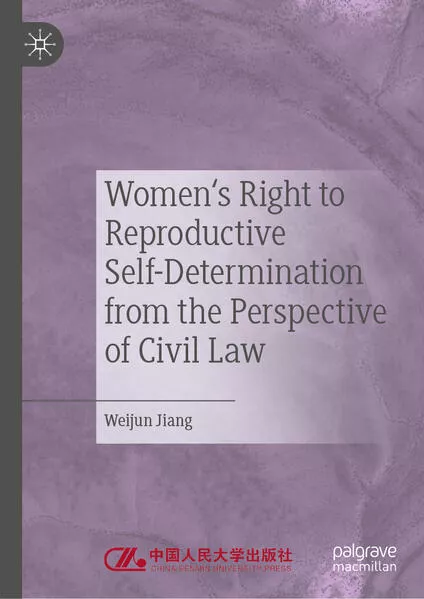 Cover: Women's Right to Reproductive Self-Determination from the Perspective of Civil Law