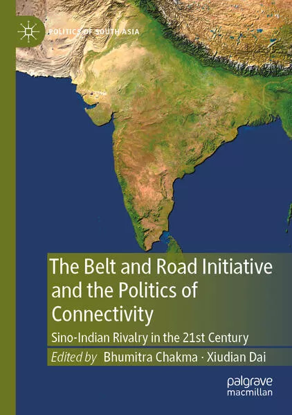 Cover: The Belt and Road Initiative and the Politics of Connectivity