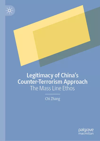 Cover: Legitimacy of China’s Counter-Terrorism Approach
