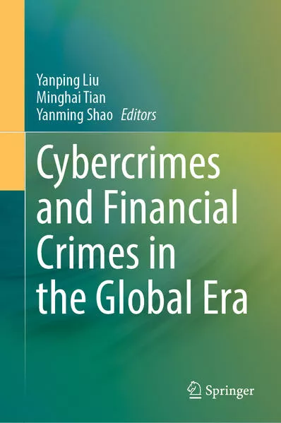 Cover: Cybercrimes and Financial Crimes in the Global Era