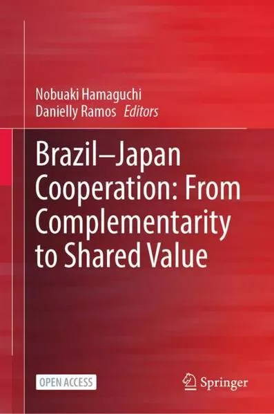 Cover: Brazil—Japan Cooperation: From Complementarity to Shared Value