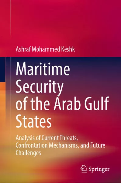 Maritime Security of the Arab Gulf States</a>
