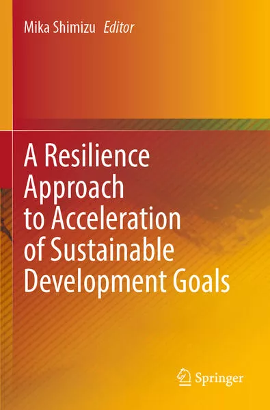 Cover: A Resilience Approach to Acceleration of Sustainable Development Goals