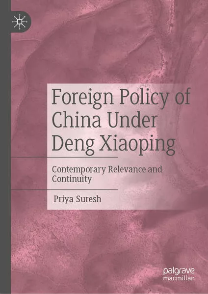Cover: Foreign Policy of China Under Deng Xiaoping