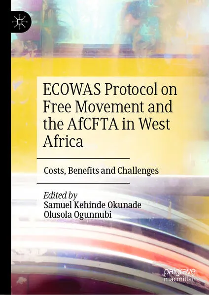 ECOWAS Protocol on Free Movement and the AfCFTA in West Africa</a>