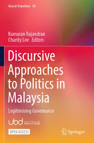 Discursive Approaches to Politics in Malaysia</a>