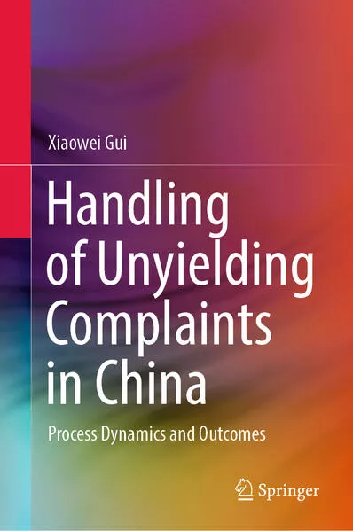 Cover: Handling of Unyielding Complaints in China