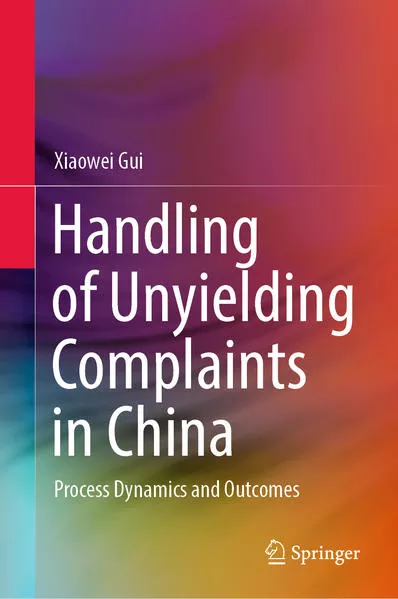 Cover: Handling of Unyielding Complaints in China