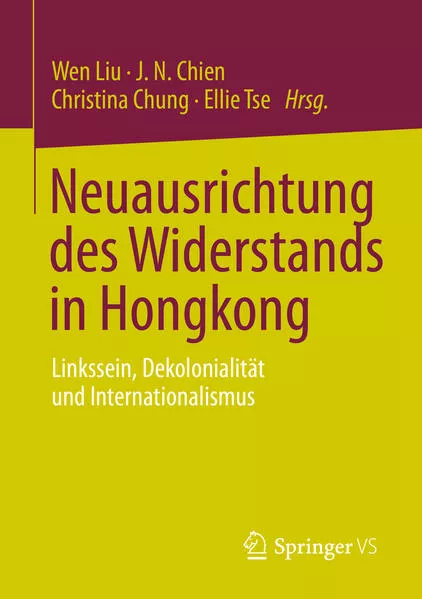 Cover: Neuausrichtung des Widerstands in Hongkong