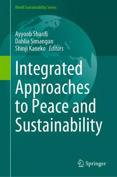 Integrated Approaches to Peace and Sustainability</a>