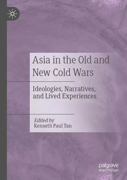Cover: Asia in the Old and New Cold Wars