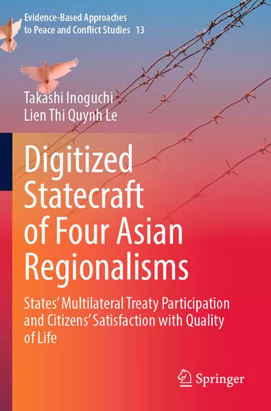 Digitized Statecraft of Four Asian Regionalisms</a>