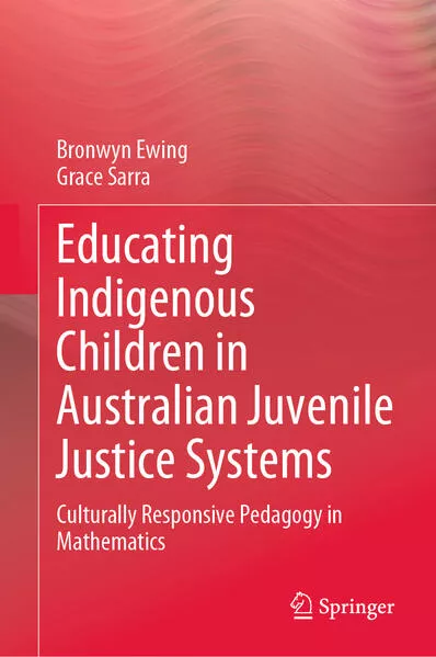 Cover: Educating Indigenous Children in Australian Juvenile Justice Systems