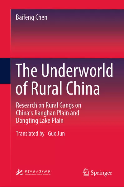 Cover: The Underworld of Rural China