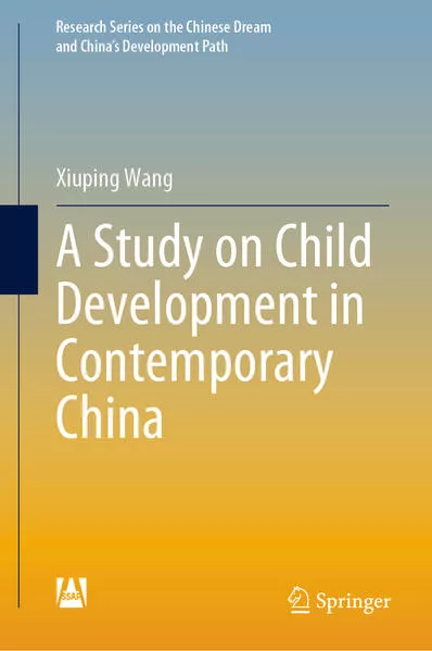 Cover: A Study on Child Development in Contemporary China