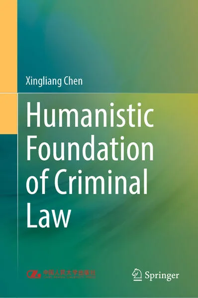 Humanistic Foundation of Criminal Law</a>