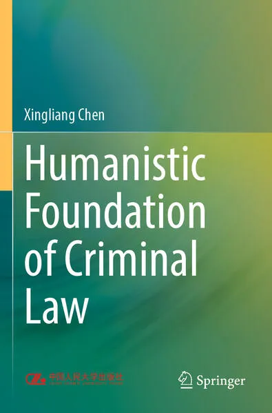 Humanistic Foundation of Criminal Law</a>