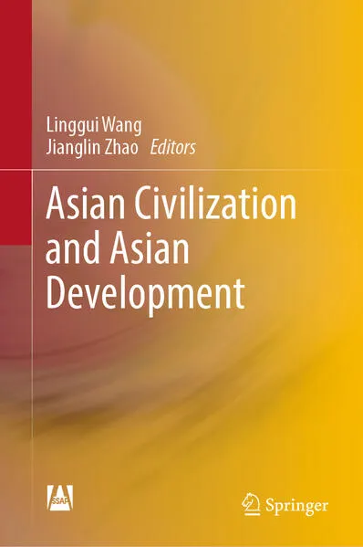 Cover: Asian Civilization and Asian Development