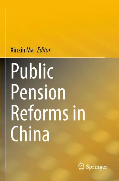 Public Pension Reforms in China</a>