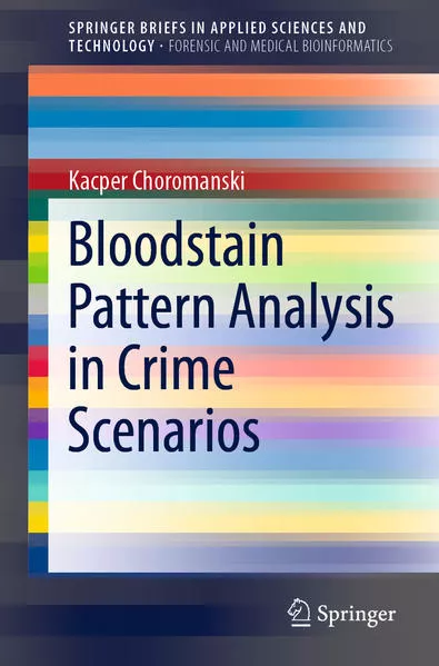 Cover: Bloodstain Pattern Analysis in Crime Scenarios