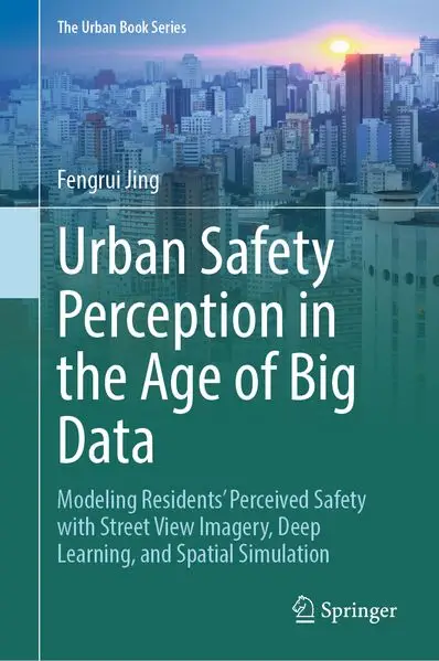 Cover: Urban Safety Perception in the Age of Big Data