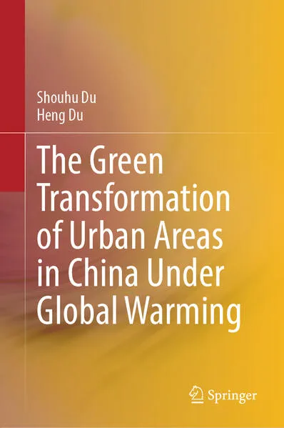Cover: The Green Transformation of Urban Areas in China Under Global Warming