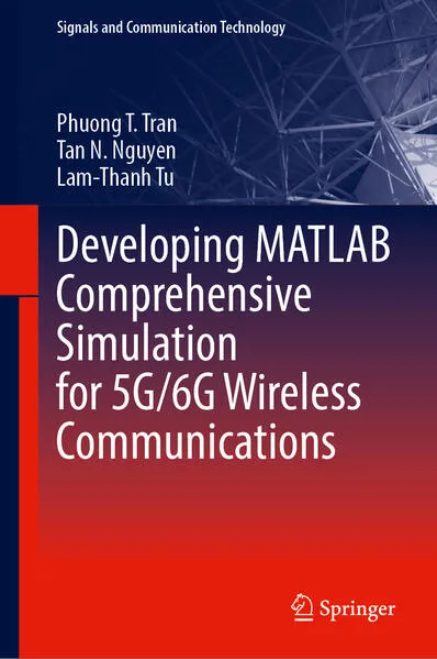Cover: Developing MATLAB Comprehensive Simulation for 5G/6G Wireless Communications