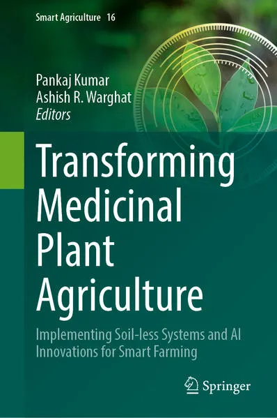 Transforming Medicinal Plant Agriculture