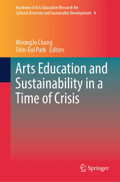 Cover: Arts Education and Sustainability in a Time of Crisis