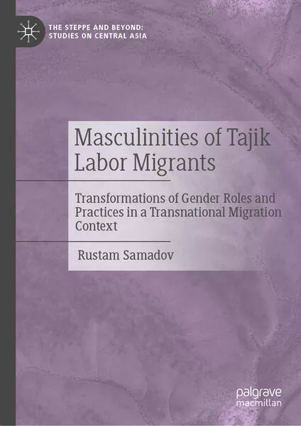 Cover: Masculinities of Tajik Labor Migrants