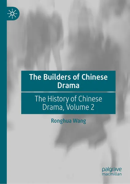 Cover: The Builders of Chinese Drama