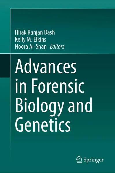 Advances in Forensic Biology and Genetics