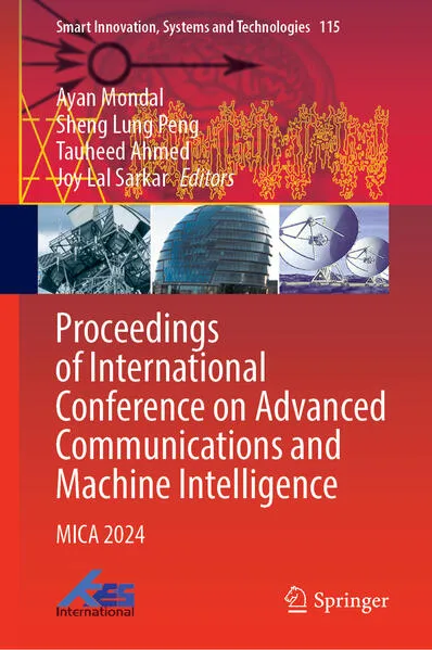 Proceedings of International Conference on Advanced Communications and Machine Intelligence