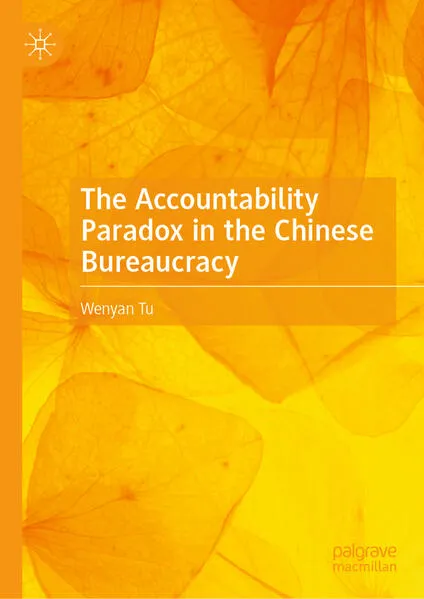 Cover: The Accountability Paradox in the Chinese Bureaucracy