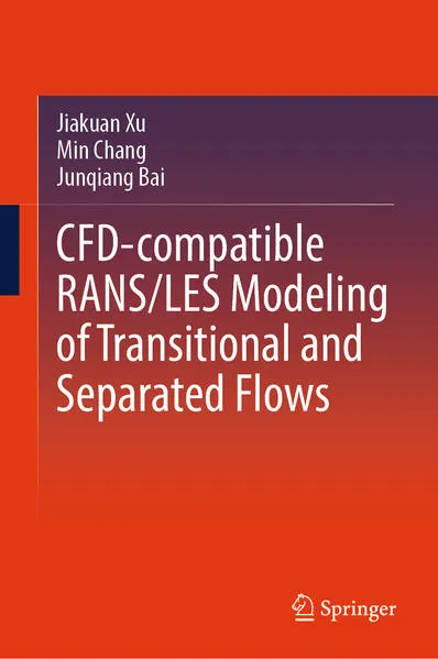 CFD-Compatible RANS/LES Modeling of Transitional and Separated Flows ...