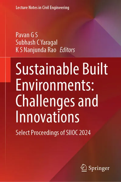 Sustainable Built Environments: Challenges and Innovations