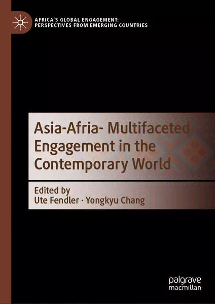 Asia-Afria- Multifaceted Engagement in the Contemporary World</a>