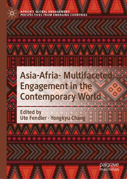 Cover: Asia-Afria- Multifaceted Engagement in the Contemporary World