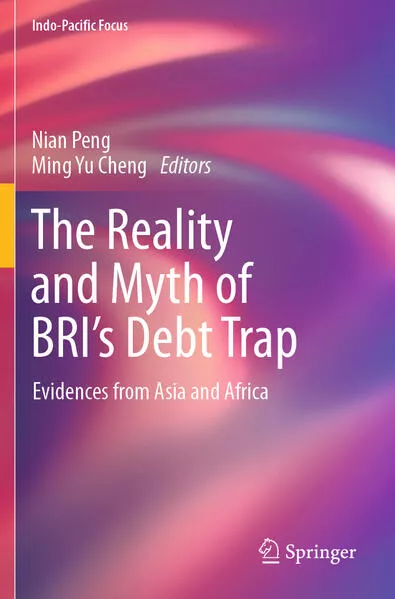 The Reality and Myth of BRI’s Debt Trap