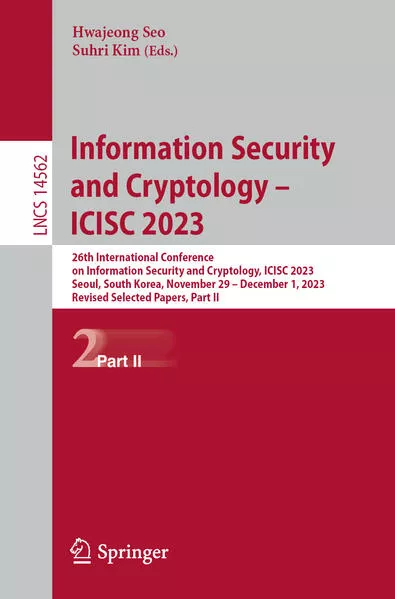 Cover: Information Security and Cryptology – ICISC 2023
