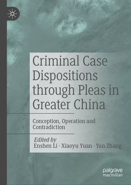 Cover: Criminal Case Dispositions through Pleas in Greater China