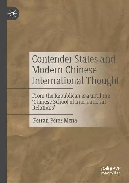 Cover: Contender States and Modern Chinese International Thought