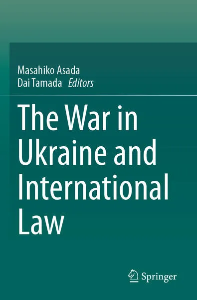 The War in Ukraine and International Law